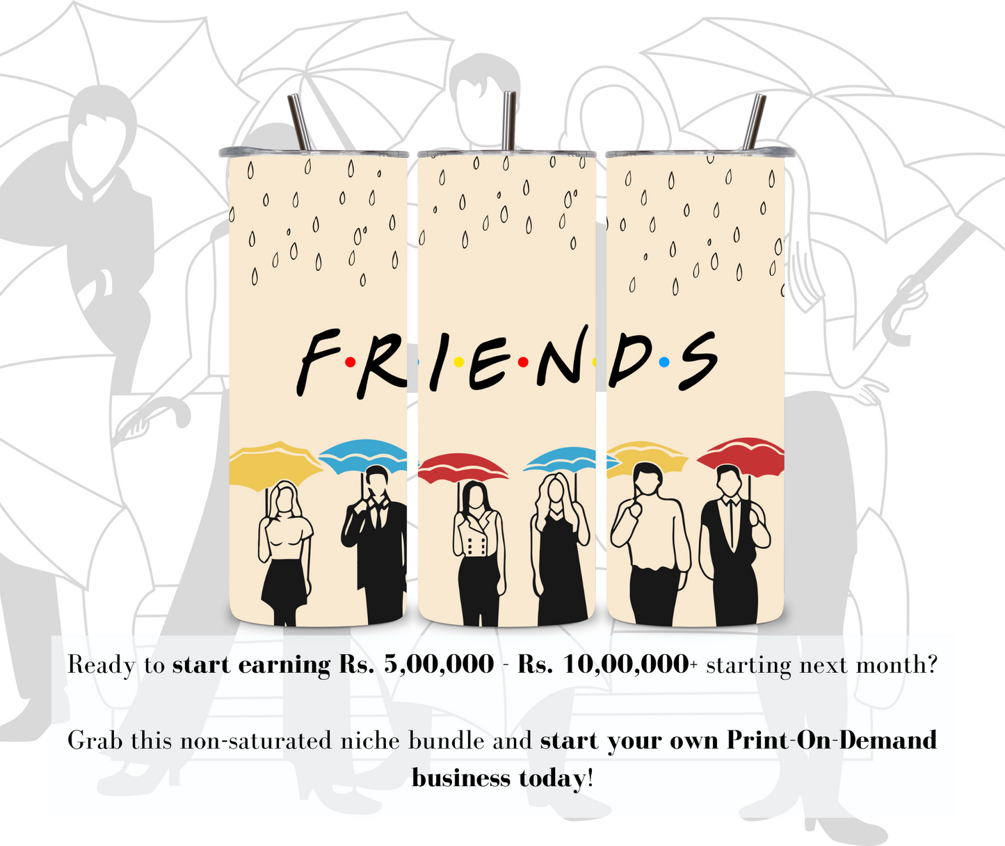 POD Bundle: F.R.I.E.N.D.S Tumblers