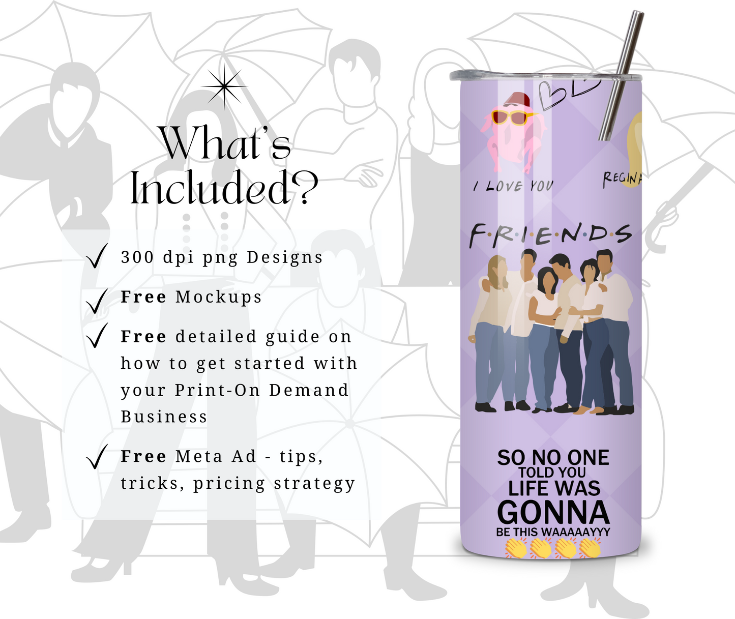 POD Bundle: F.R.I.E.N.D.S Tumblers