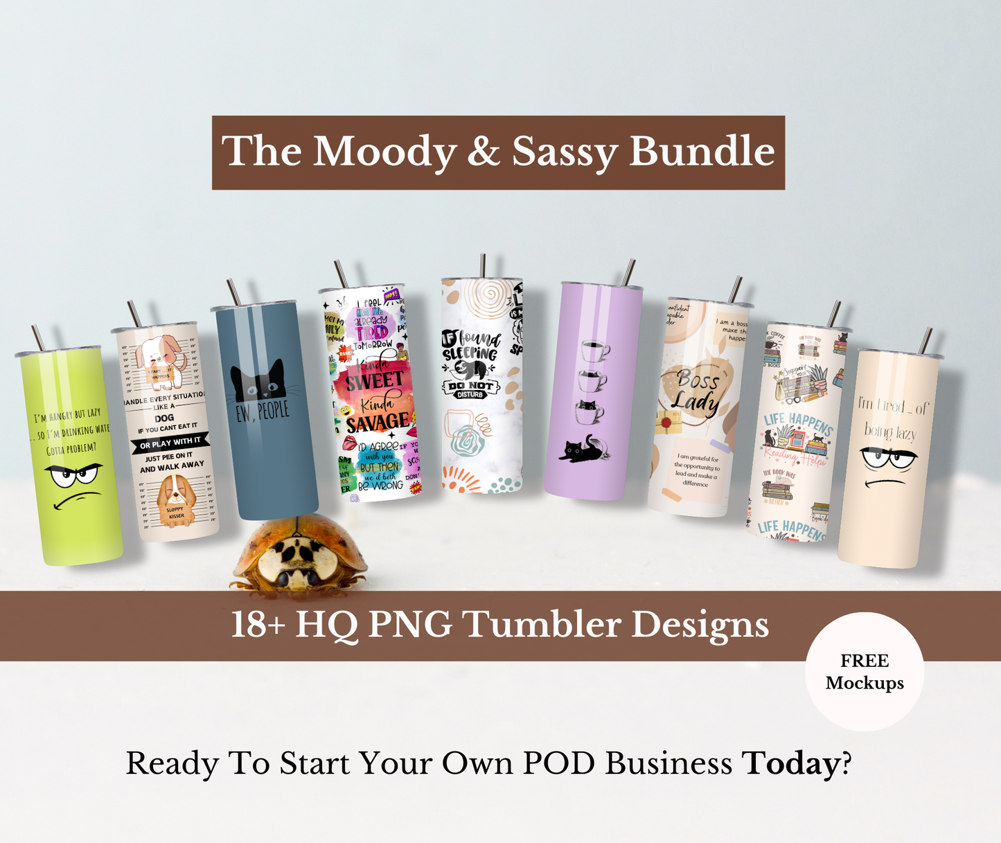 POD Bundle: Moody & Sassy Tumblers